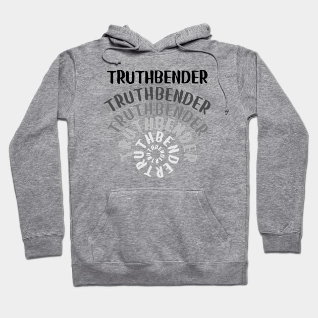 Truth Bender Hoodie by Emma Lorraine Aspen